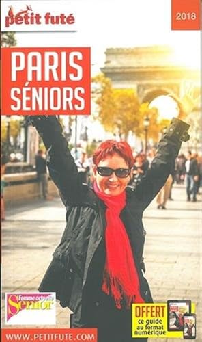 Download Guide Paris Séniors 2018 Petit Futé PDF