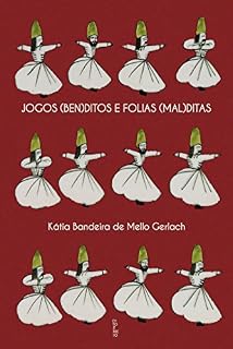 Livro Jogos ben(ditos) e folias (mal)ditas