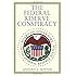 The Federal Reserve Conspiracy