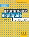 Grammaire Expliquee Du Francais, Niveau Debutant (French Edition) by Sylvie Poisson-Quinton, Celyne Huet-Ogle