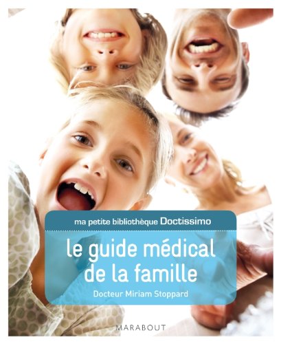 Le  guide médical de la famille