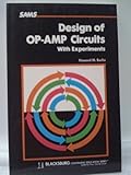 Design of Op-Amp Circuits, with Experiments, Berlin, Howard M., 0672215373
