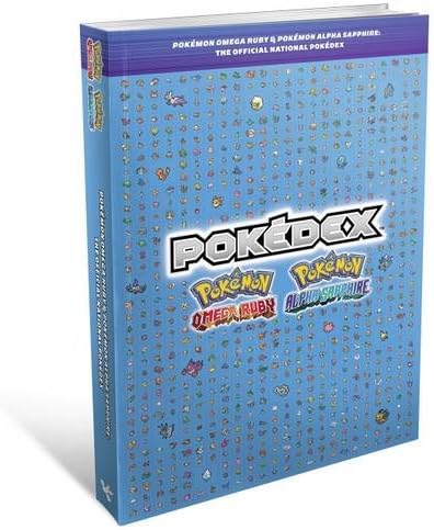 Pokémon Omega Ruby & Pokémon Alpha Sapphire The Official National Pokédex