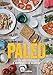 Paléo ! Les 125 recettes faciles et gourmandes de Blandine (CUISINE BIEN-ETRE) (French Edition) by 