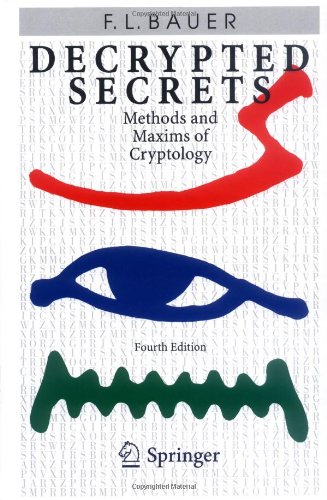 Decrypted Secrets: Methods and Maxims of Cryptology