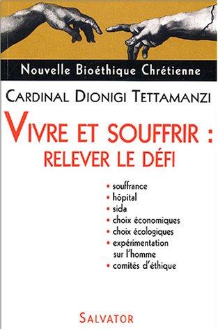 Vivre et souffrir