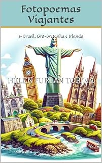 Livro Fotopoemas Viajantes: 1- Brasil, Grã-Bretanha e Irlanda