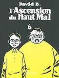 L'Ascension Du Haut Mal: L'Ascension Du Haut Mal 6 (French Edition) by