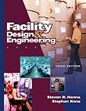 Facility Design and Engineering, Hanna, Steven R. and Konz, Stephan A., 1890871508