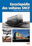 EncyclopÃ©die des Voitures Sncf (French Edition) by 