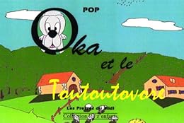 Oka et le Toutoutovore