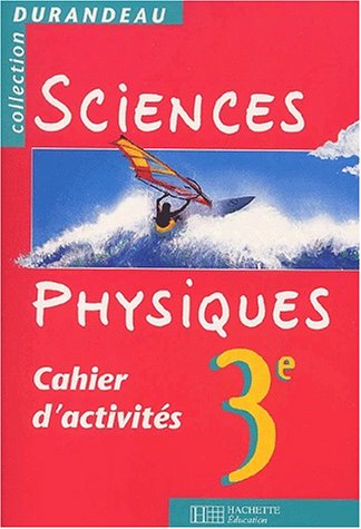 Sciences physiques, 3e