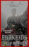 Awakening: Uncensored Edition (Champions (UE) Book 1)