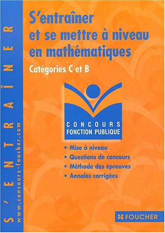 S'entraîner et se mettre à niveau en mathématiques