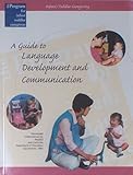 Infant - Toddler Caregiving : A Guide to Language Development and Communication, , 0801108802