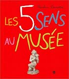 Image de Les 5 Sens au musée