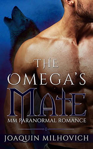 GAY PARANORMAL ROMANCE: The Omega's Mate