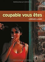 Coupable vous êtes