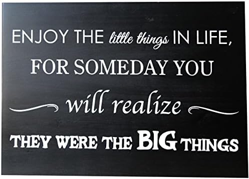 Distressed Primitive Sign for Your Home and Family, Enjoy The Little Things In Life, 14 x 10 Inch, Black by Zazzy Signs