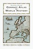 Random House Compact Atlas of World History: Edited by Geoffrey Parker by