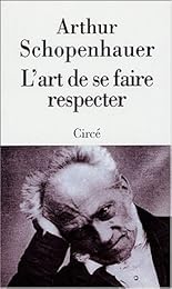 L' art de se faire respecter ou Esquisse d'un traité sur l'honneur