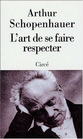 L' art de se faire respecter ou Esquisse d'un traité sur l'honneur