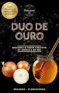 Livro Duo de Ouro : Descubra o Poder Curativo da Cebola e do Mel
