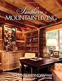 Southern Mountain Living by Lynn Monday