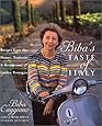 Biba's Taste of Italy: Recipes from the Homes, Trattorie and Restaurants of Emilia-Romagna