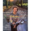 Biba's Taste of Italy: Recipes from the Homes, Trattorie and Restaurants of Emilia-Romagna