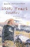 Front cover for the book Stony Heart Country by David Metzenthen