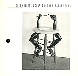 Image de Kate Millett, Sculptor: The First 38 Years