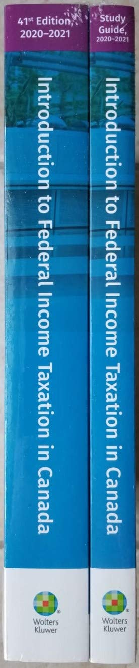 Introduction To Federal Ine Taxation In Canada 41st Edition 2020 2021 With Study Guide Robert E Beam Stanley N Laiken James J Bart 9781773790763 Accounting Canada