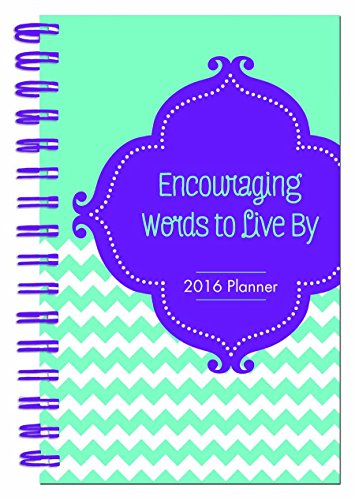 2016 PLANNER Encouraging Words to Live By