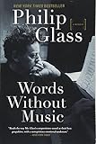 Words Without Music: A Memoir by