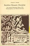Buddhist Monastic Discipline : The Sanskrit Pratimoksa Sutras of the Mahasamghikas and Mulasarvastivadins, Prebish, Charles S., 0271011718