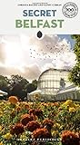 Secret Belfast (Local guides by local people) by Lorenza Bacino, Kathy Curran