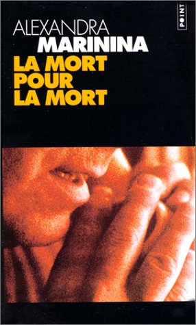 La mort pour la mort: roman