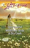 Wildflower Bride in Dry Creek (Return to Dry Creek)