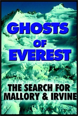 Ghosts Of Everest:  The Search For Mallory  &  ... 0736648569 Book Cover