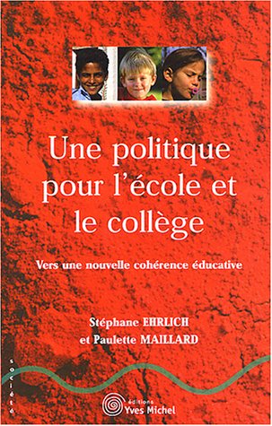 Une  politique pour l'école et le collège