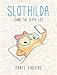 Slothilda: Living the Sloth Life by