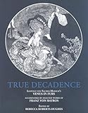 True Decadence: Venus In Furs by 