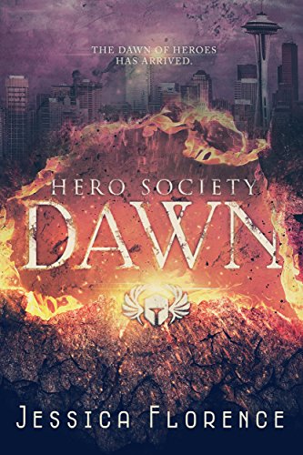Dawn (Hero Society Book 1)