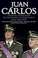Juan Carlos: Steering Spain from Dictatorship to Democracy