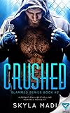 CRUSHED (Slammed Series Book 2)