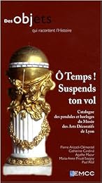 Ô temps !  Suspends ton vol