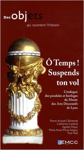 Ô temps !  Suspends ton vol
