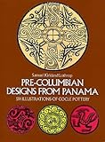 Pre-Columbian Designs from Panama (Dover Pictorial Archive Series) by 