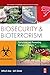 Biosecurity and Bioterrorism: Containing and Preventing Biological Threats